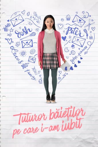 Tuturor băieților pe care i-am iubit