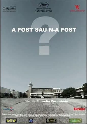 A fost sau n-a fost?